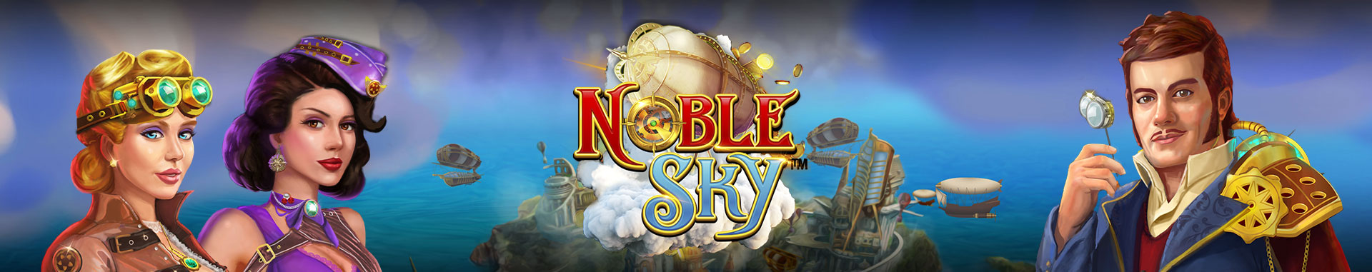 ¡Disfruta ya la tragaperras Noble Sky!