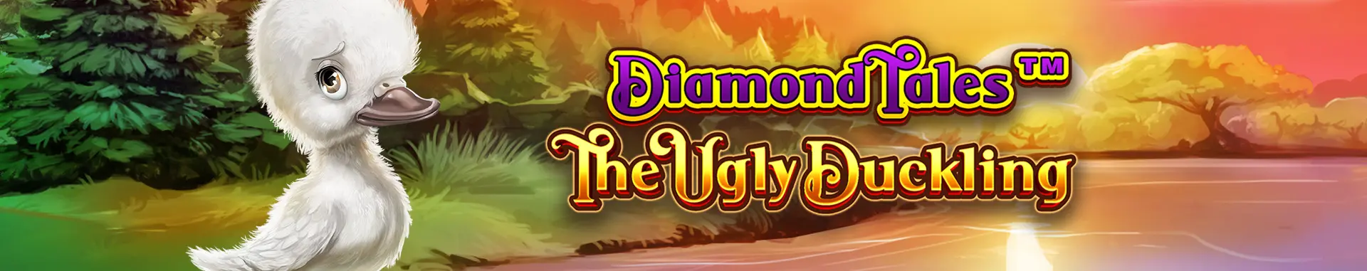 Tragaperras online Diamond Tales: The Ugly Duckling