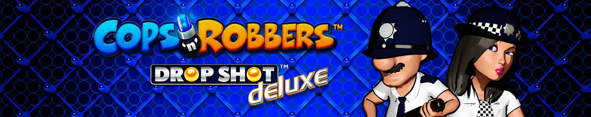 Tragaperras online Cops 'n' robbers Drop Shot Deluxe